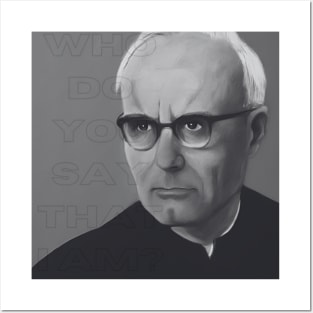 Karl Rahner T Shirt. Who do you say that I am? Posters and Art